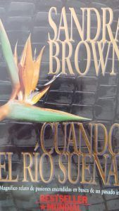 Cuando el río suena SANDRA BROWN Cuando el río suena SANDRA BROWN