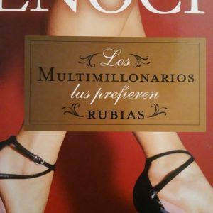 Los Multimillonarios las prefieren RUBIAS