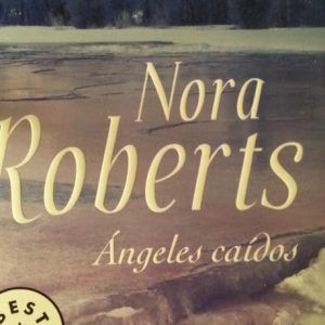 Angeles caidos NORA ROBERTS