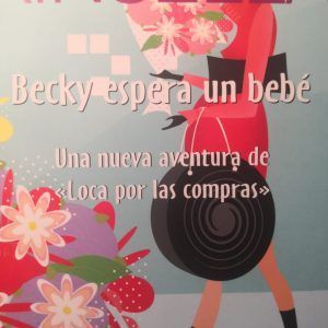 Becky espera un bebe SOPHIE KINSELA