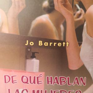 De que hablan las mujeres en el bano JO BARRET