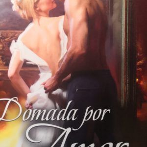 Domada por el amor STEPHANIE LAURENS