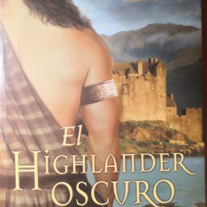 El Highlander Oscuro KAREN MARIE MONING