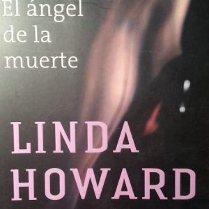 El angel de la muerte LINDA HOWARD