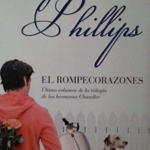 El rompecorazones CARLY PHILLIPS