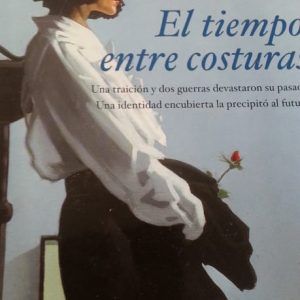 El tiempo entre costuras MARIA DUENAS