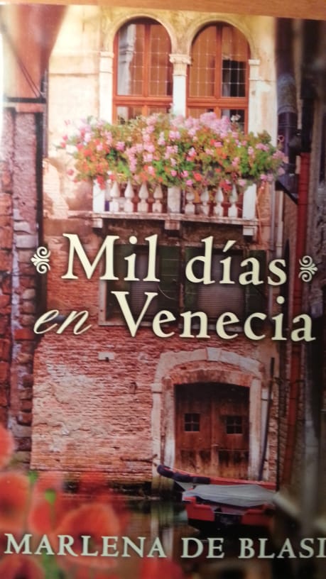 Mil dias en Venecia MARLENA DE BLASSI