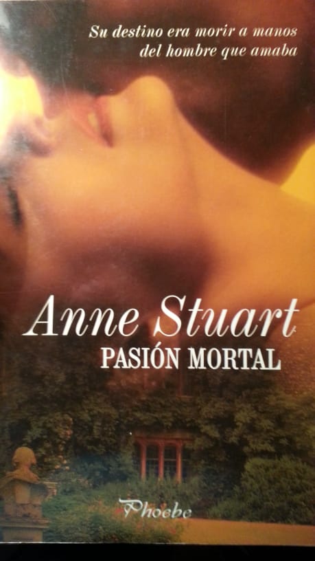 Pasion mortal ANNE STUART