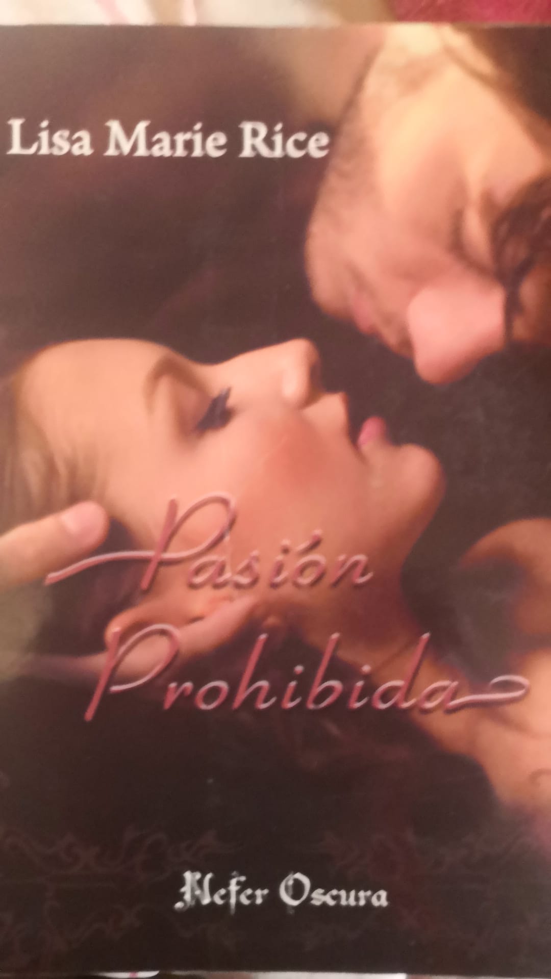 Pasion prohibida LISA MARIE RICE