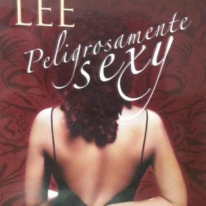 Peligrosamente sexy LINDA FRANCIS LEE