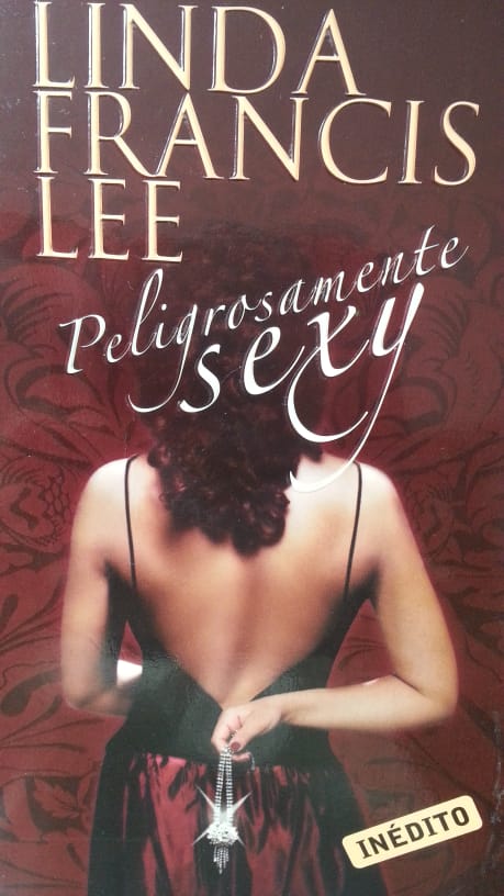 Peligrosamente sexy LINDA FRANCIS LEE