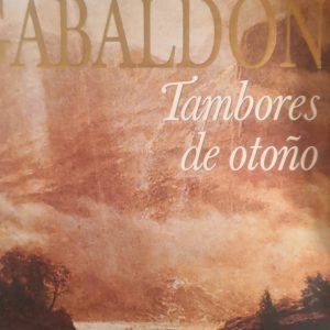 Tambores de otono DIANA GABALDON