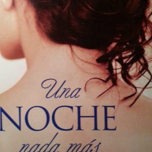 Una noche nada mas TESSA DARE