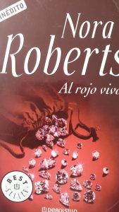 Al rojo vivo NORA ROBERTS