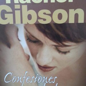 Confesiones verdaderas RACHEL GIBSON