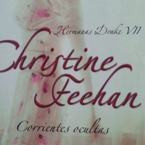 Corrientes ocultas CHRISTINE FEEHAN