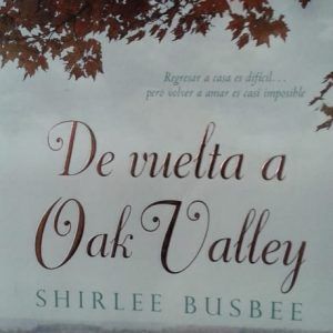 De vuelta a OAK VALLEY SHIRLEE BUSBEE