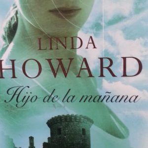 Hijo de la manana LINDA HOWARD