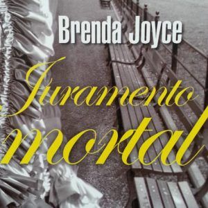 Juramento Mortal BRENDA JOYCE