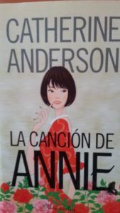 La Cancion de Annie CATHERINE ANDERSON La Cancion de Annie CATHERINE ANDERSON