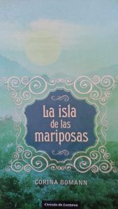 La isla de las Mariposas CARINA BOMANN