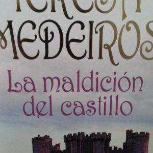 La maldicion del castillo TERESA MEDEIROS
