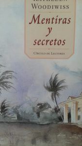 Mentiras y secretos KATHERINE WOODIWISS Mentiras y secretos KATHERINE WOODIWISS