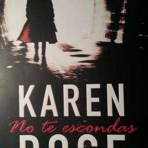No te escondas KAREN ROSE