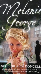 Seducir a la doncella MELANIE GEORGE