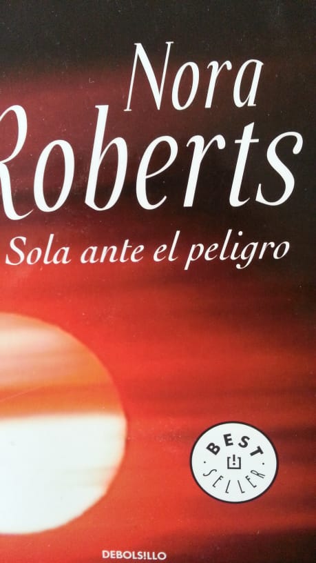 Sola ante peligro NORA ROBERTS