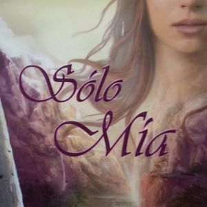 Solo mia ELIZABETH LOWELL