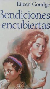 Bendiciones encubiertas EILEEN GOUDGE