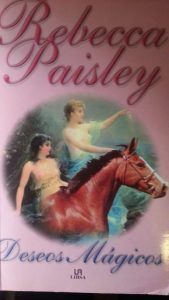 Deseos magicos REBECCA PAISLEY