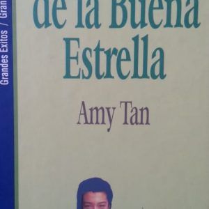El club de la buena estrella AMY TAN