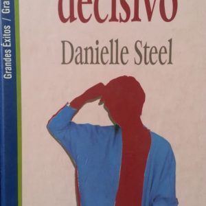 Encuentro decisivo DANIELLE STEEL