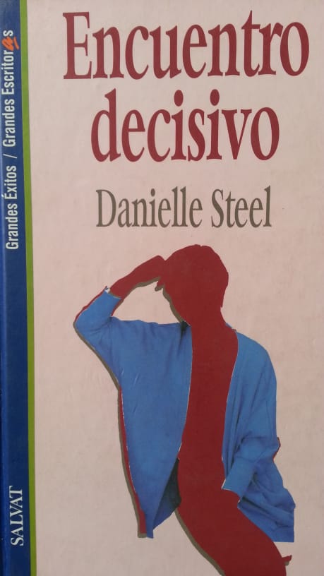 Encuentro decisivo DANIELLE STEEL
