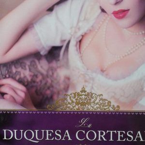 La duquesa cortesana JOANNA SHUPE