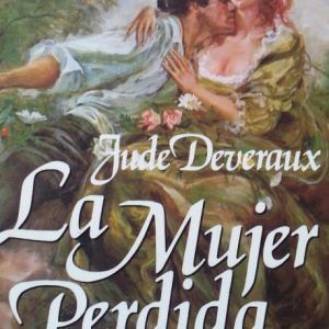La mujer perdida JUDE DEVERAUX