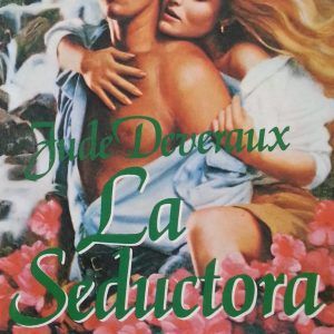 La seductora JUDE DEVERAUX