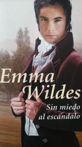 Sin miedo al escandalo EMMA WILDES Sin miedo al escandalo EMMA WILDES