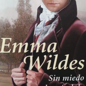 Sin miedo al escandalo EMMA WILDES