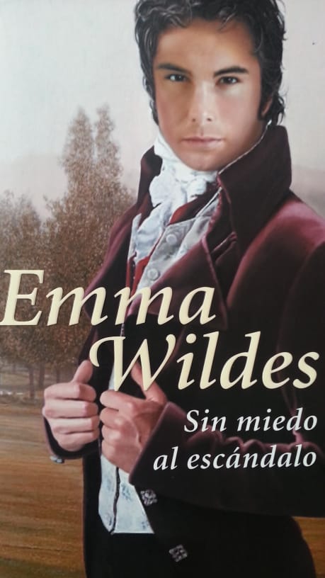 Sin miedo al escandalo EMMA WILDES