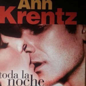 Toda la noche JAYNE ANNE KRENTZ