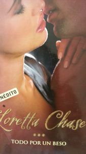 Todo por un beso LORETTA CHASE