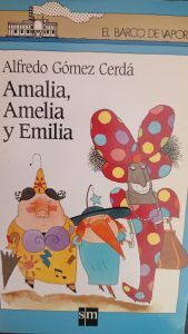 AMALIA AMELIA Y EMILIA Alfredo Gomez Cerda