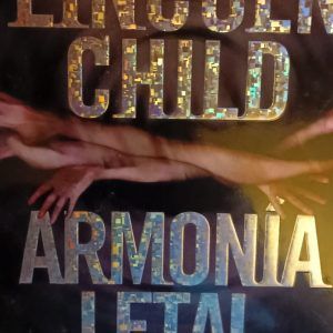 ARMONIA LETAL Lincoln Child