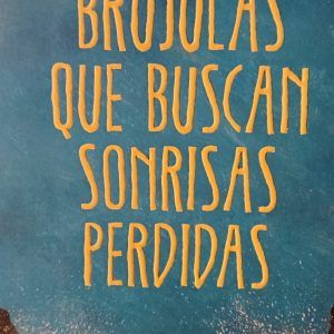Brujulas que buscan sonrisas perdidas ALBERT ESPINOSA