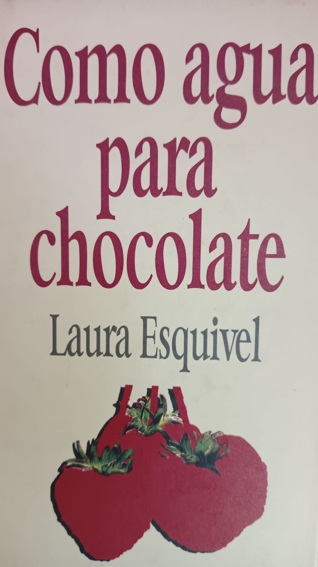 Como agua para chocolate LAURA ESQUIVEL