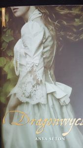 DRAGONWYCK ANYA SETON