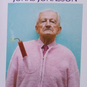 EL ABUELO QUE SALTO POR LA VENTANA Y SE LARGO Jonas Jonasson